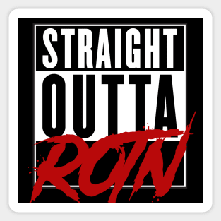 Straight Outta ROTN! Sticker